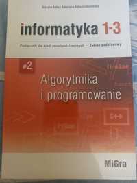 Informatyka 1-3 podręcznik dla szkół ponadpodstaw, cz.2 wyd. MiGra