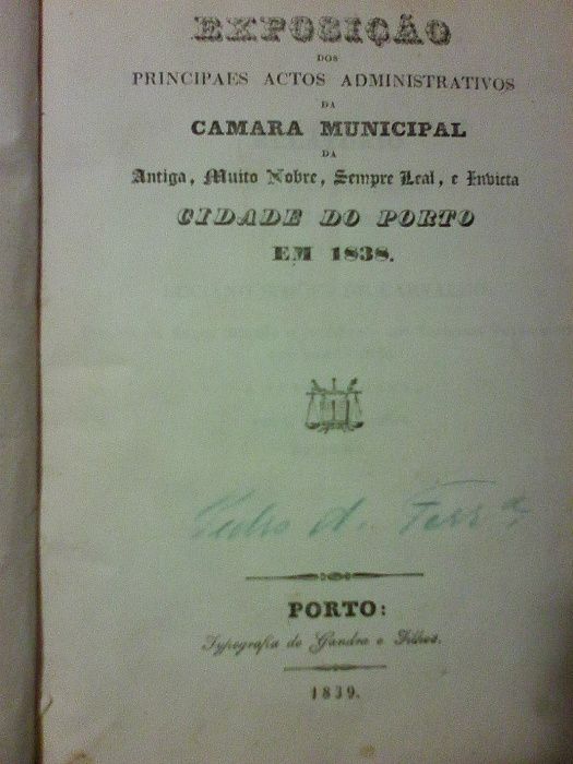 Exposição principaes actos administrativos Porto 1838