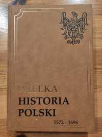 Wielka Historia Polski 1572 - 1696 Franciszek Leśniak, Jan Ryś