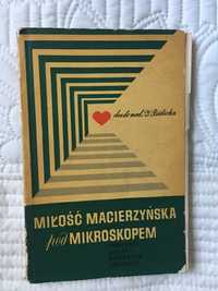 Izabela Bielicka - Miłość macierzyńska pod mikroskopem