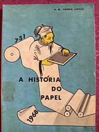 Colecção Educativa - A HISTÓRIA DO PAPEL