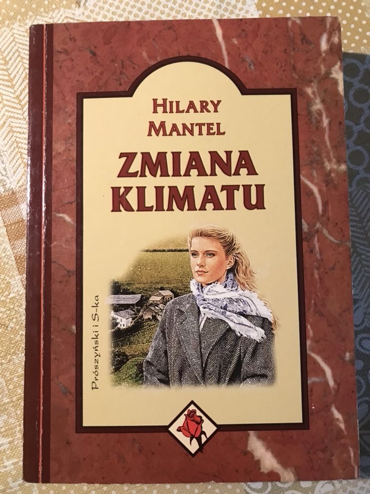 Zmiana klumatu - Hilary Mantel - lit. obyczajowa, romans