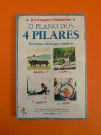 O Plano dos 4 Pilares - Dr. Rangan Chatterjee