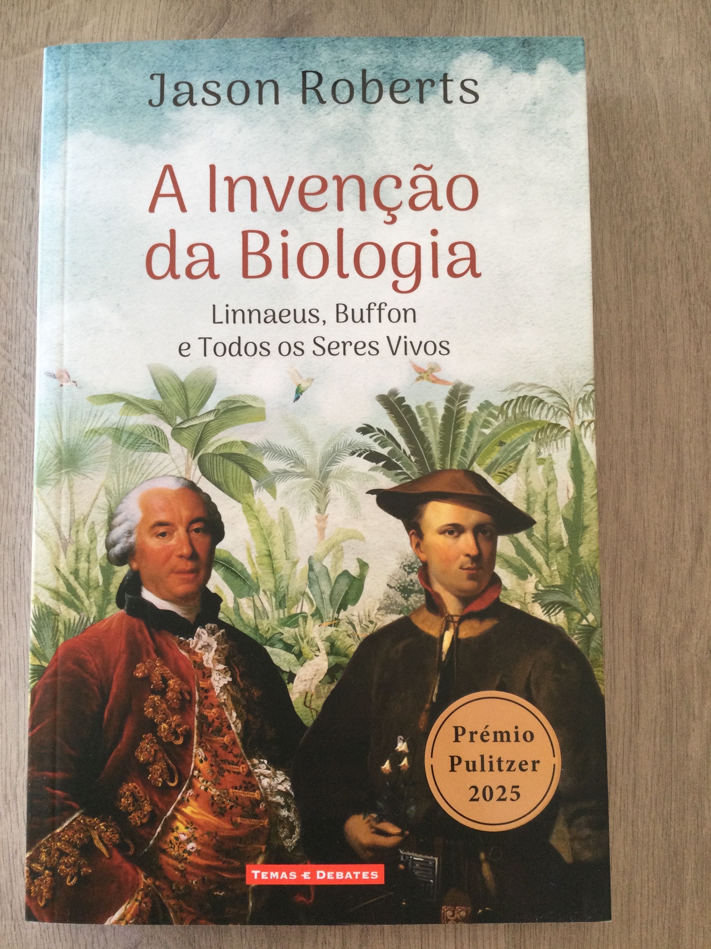 A invenção da Biologia. Jason Roberts