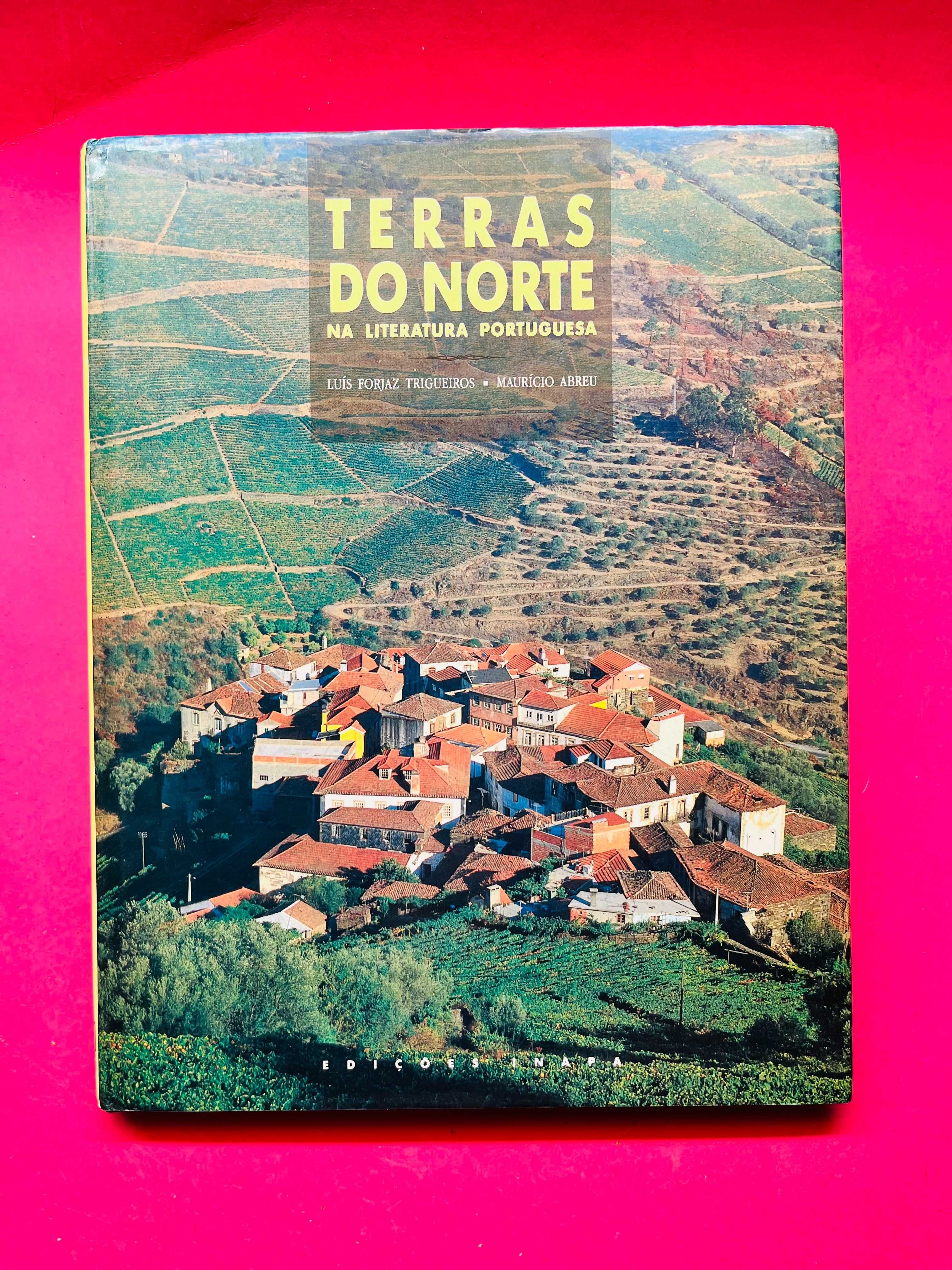 Terras do Norte na Literatura Portuguesa - Luis Trigueiros