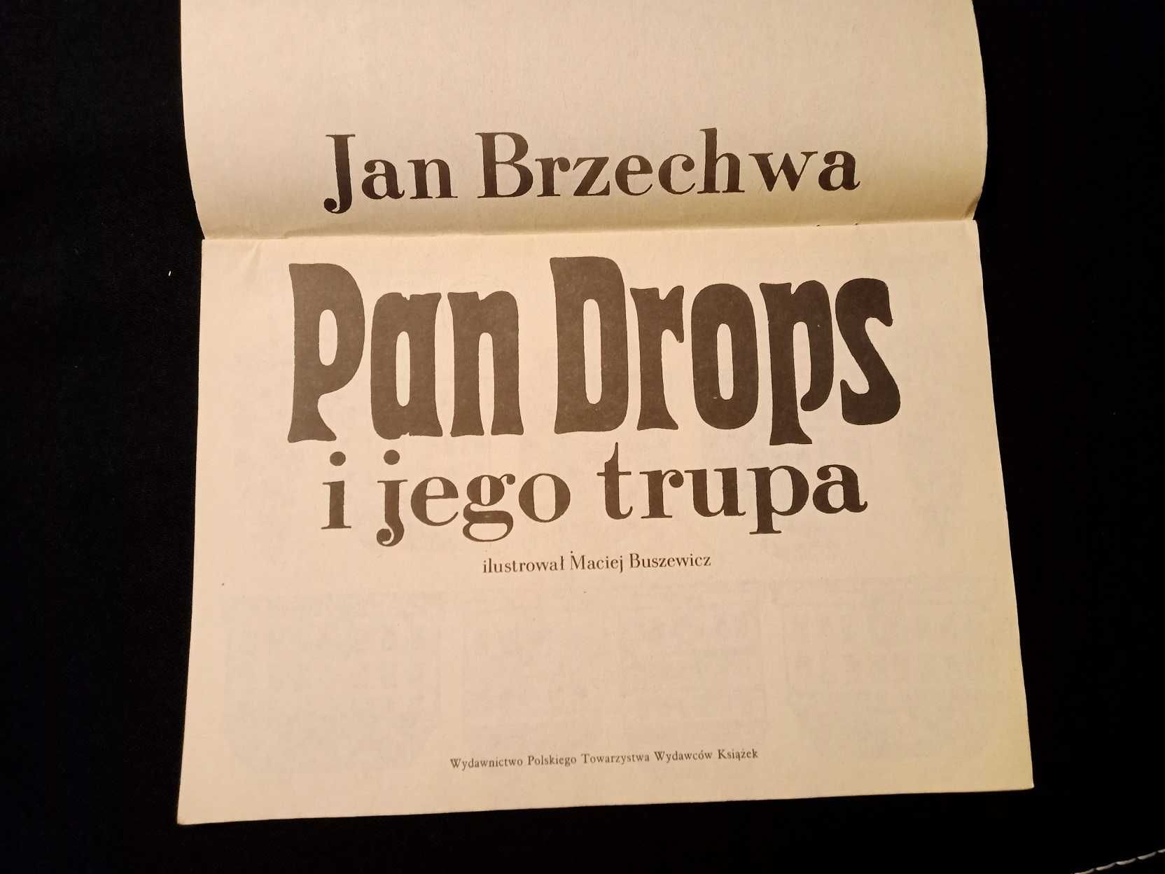Pan Drops i jego trupa Jan Brzechwa