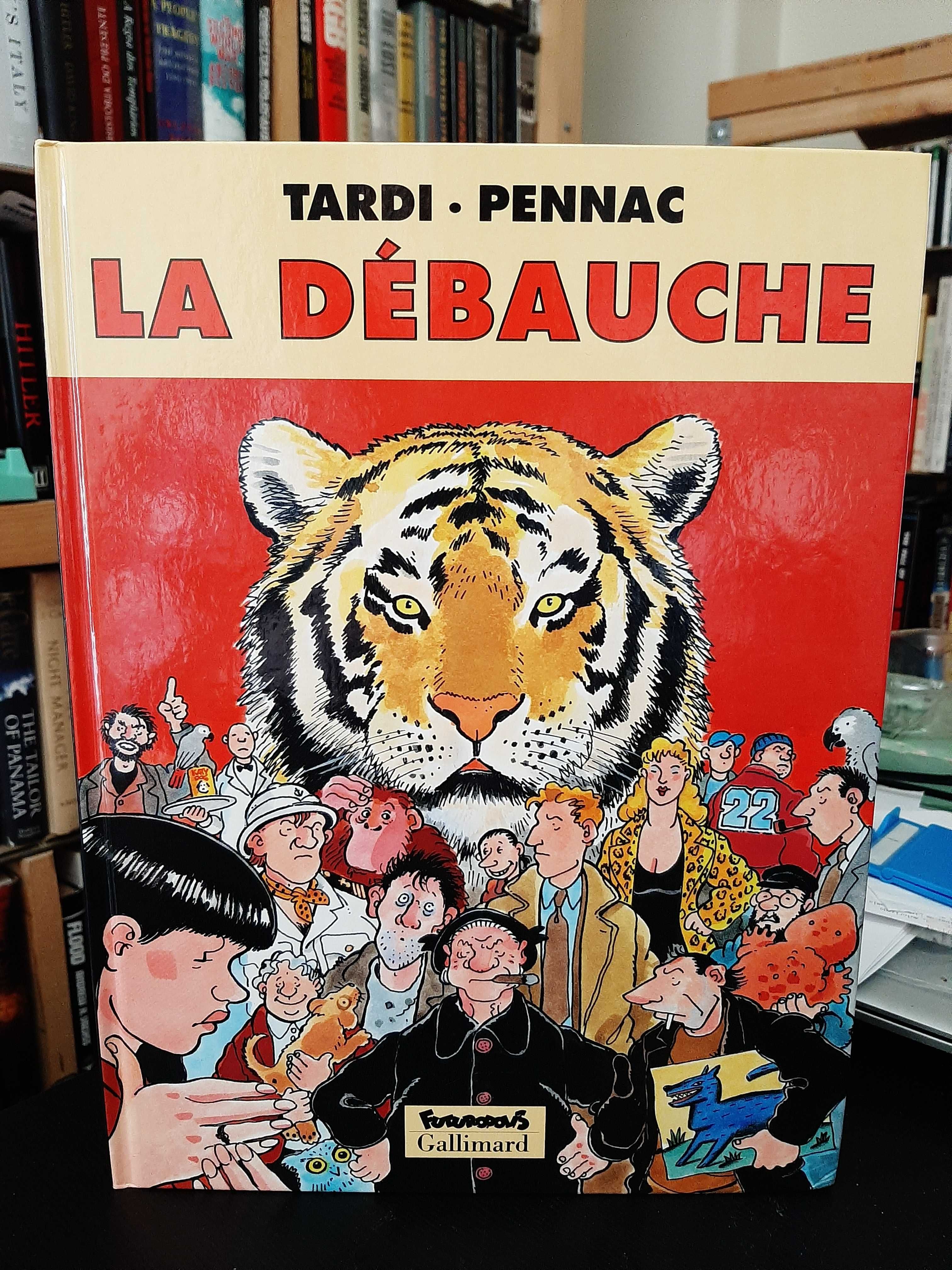 Tardi & Pennac – La Débauche