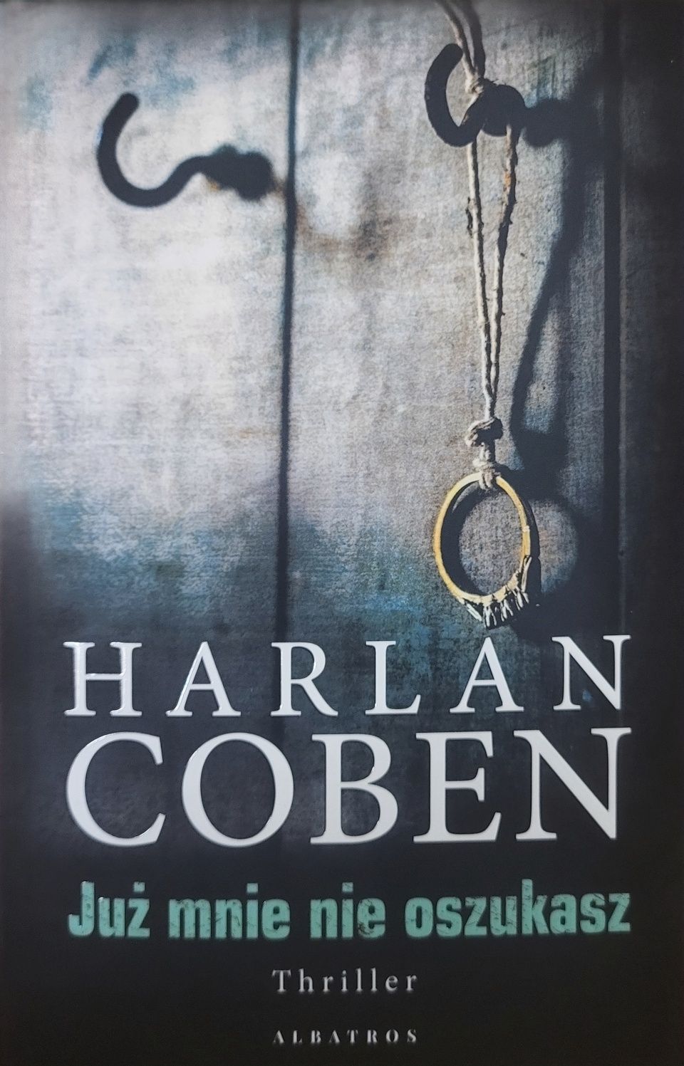 Książka "Już mnie nie oszukasz" Harlan Coben