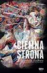 Ciemna strona. Sine Qua Non
