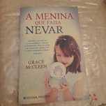Livro "A Menina que Fazia Nevar"