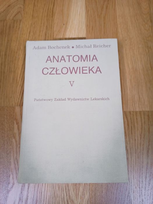 Anatomia człowieka Bochenek Reicher tom 5