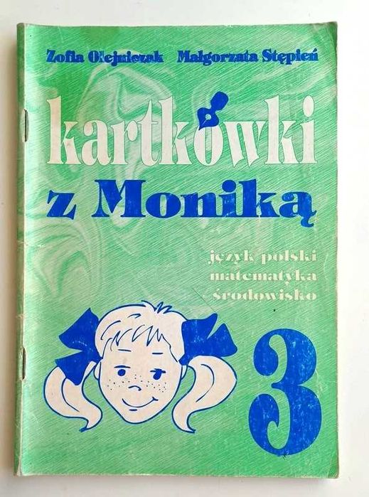 Kartkówki z Moniką sprawdziany klasa 3 polski matematyka środowisko
