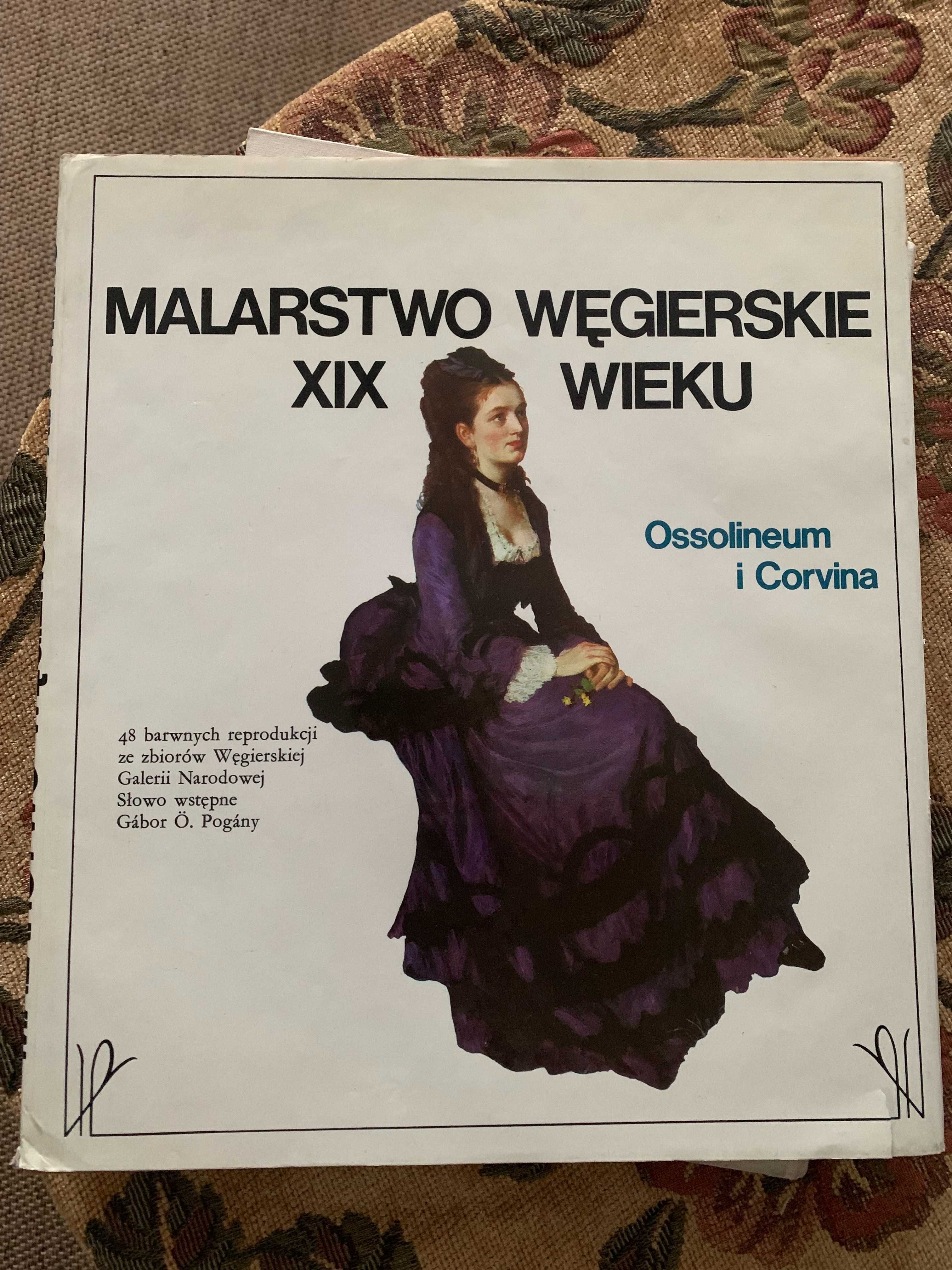 Malarstwo węgierskie XIX wieku Ossolineum Corvina 1981