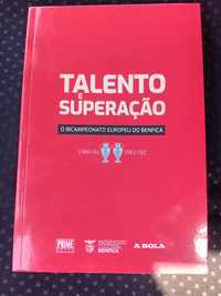 Talento e Superação, o Bicampeonato Europeu do Benfica
