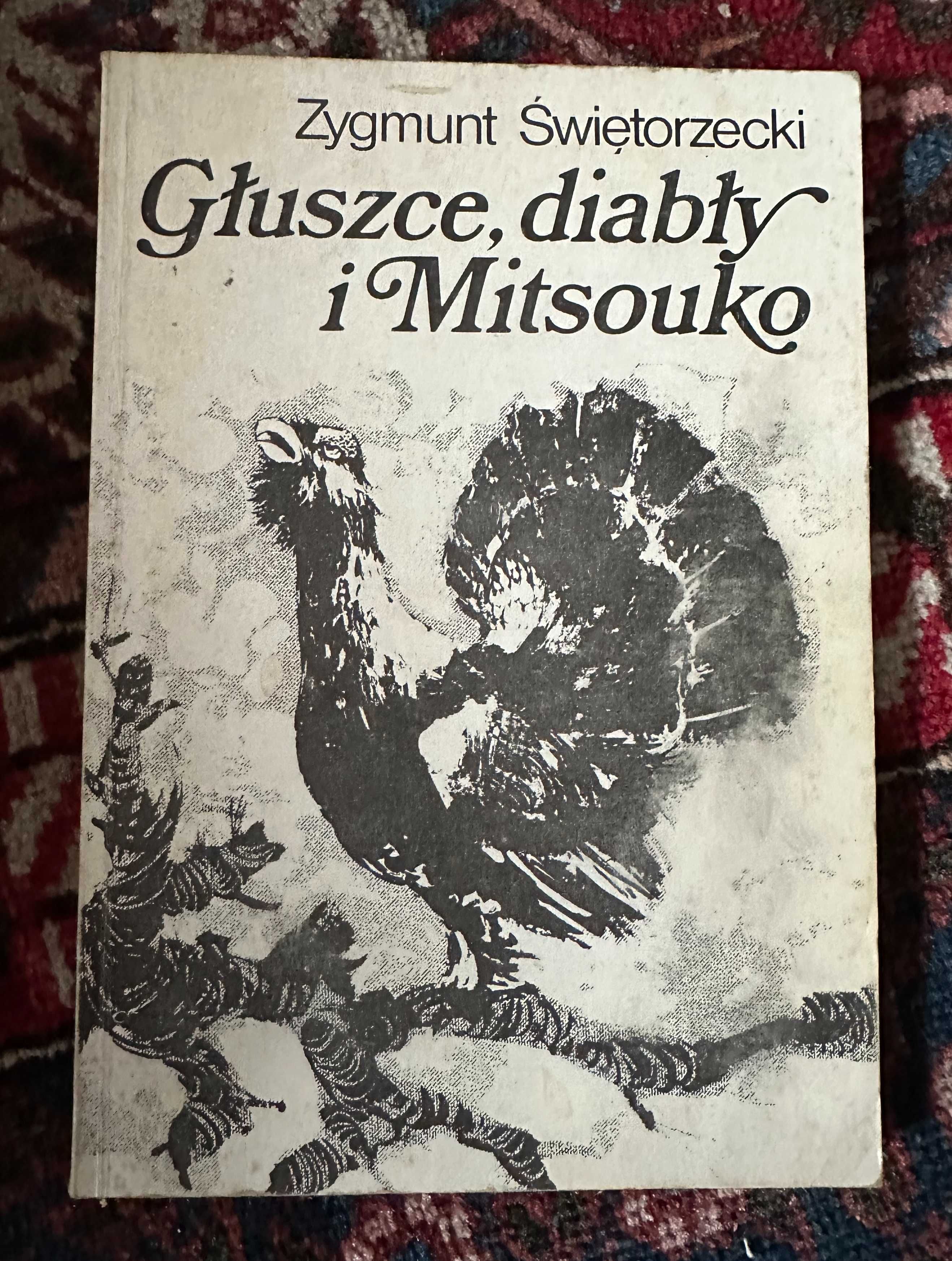Zygmunt Świętorzecki Głuszce, diabły i Mitsouko