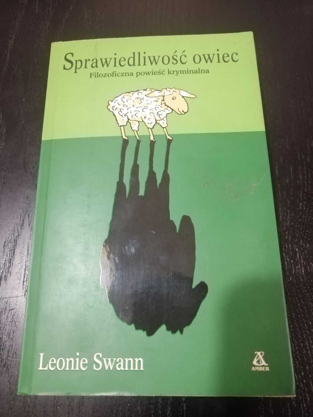 Sprawiedliwość owiec. Filozoficzna powieść kryminalna. Leonie Swann