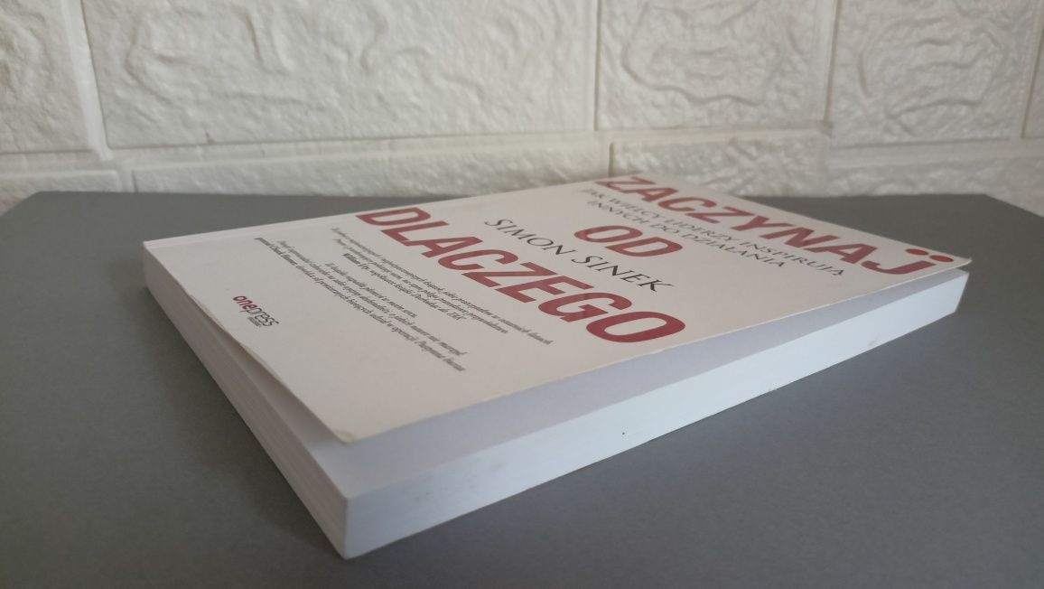 "Zaczynaj od Dlaczego" -Simon Sinek