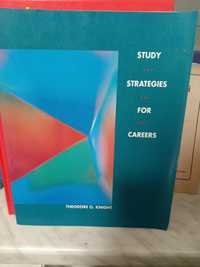 Study Strategies for Careers , Theodore O. Knight.