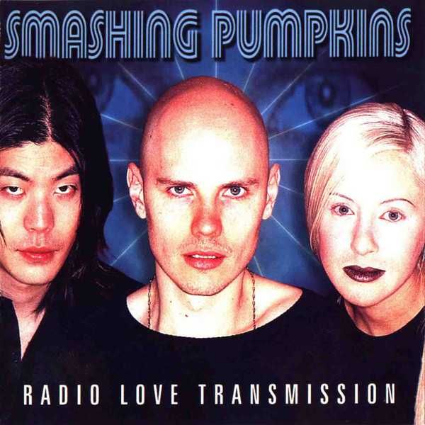 Smashing Pumpkins - Radio Love Transmission