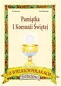 Pamiątka I Komunii - O Wielkich Polakach Dzieciom