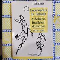 Enciclopédia da seleção brasileira 80 anos