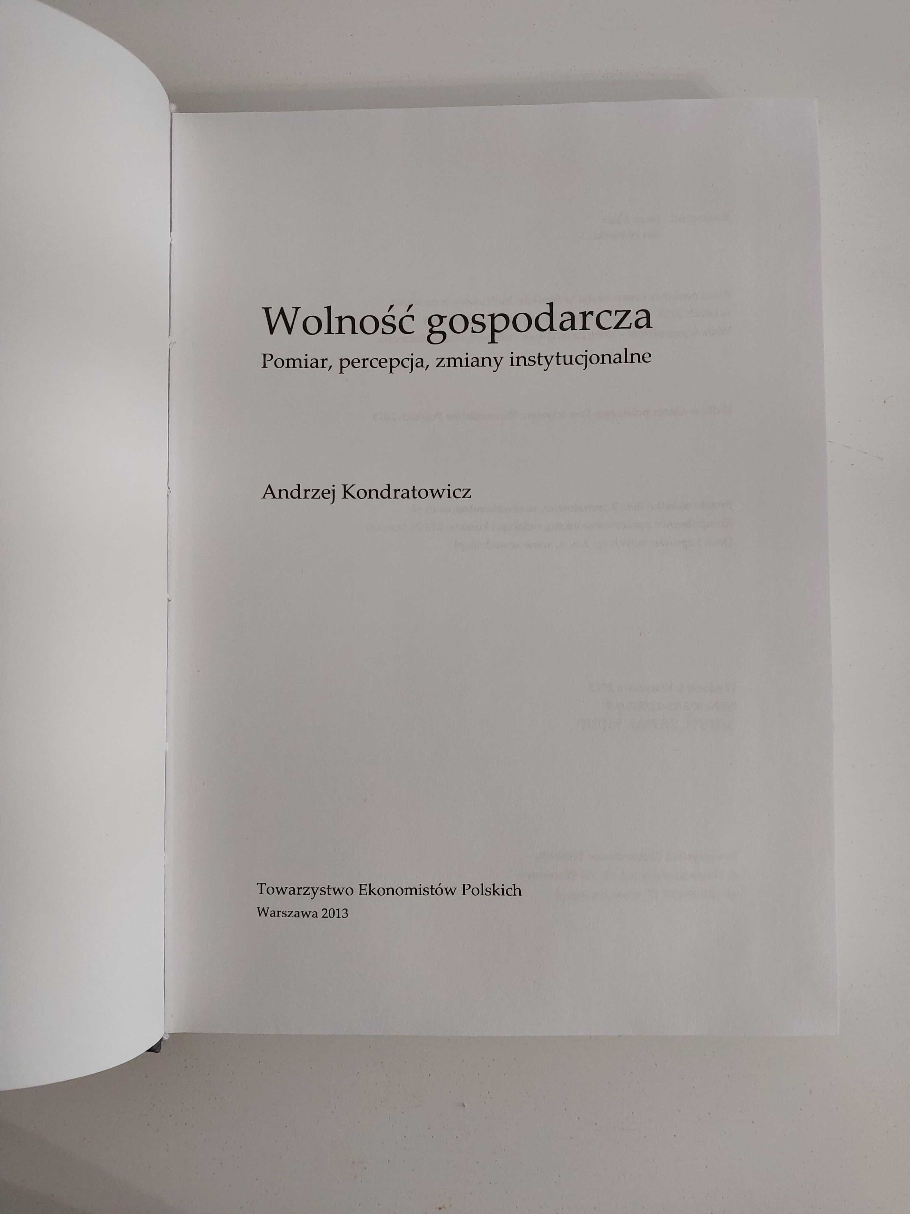 Wolność gospodarcza Andrzej Kondratowicz