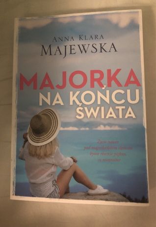 Książka Anna Klara Majewska „Majorka Na końcu świata”