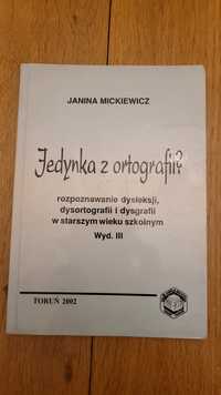 Janina Mickiewicz Jedynka z ortografii?