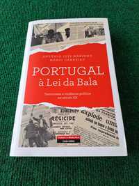 Portugal à Lei da Bala - António Luís Marinho / Mário Carneiro