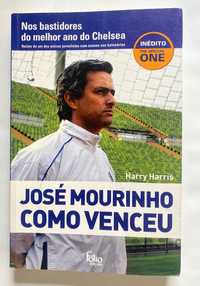 Livro “ José Mourinho, como venceu “ , de Harry Harris