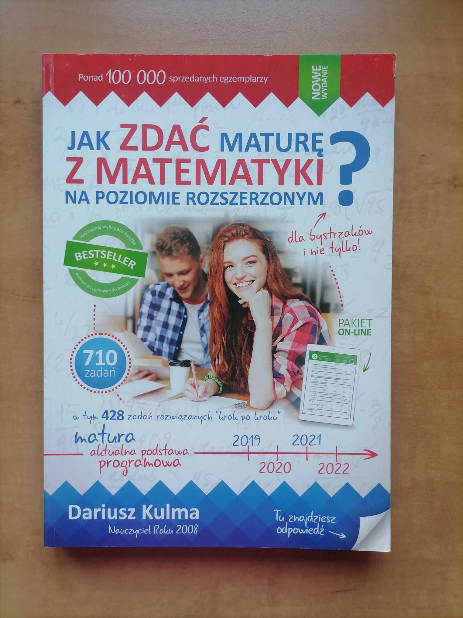 Jak zdać maturę z matematyki? Podręcznik poziom rozszerzony