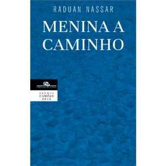 Menina a Caminho, Raduan Nassar