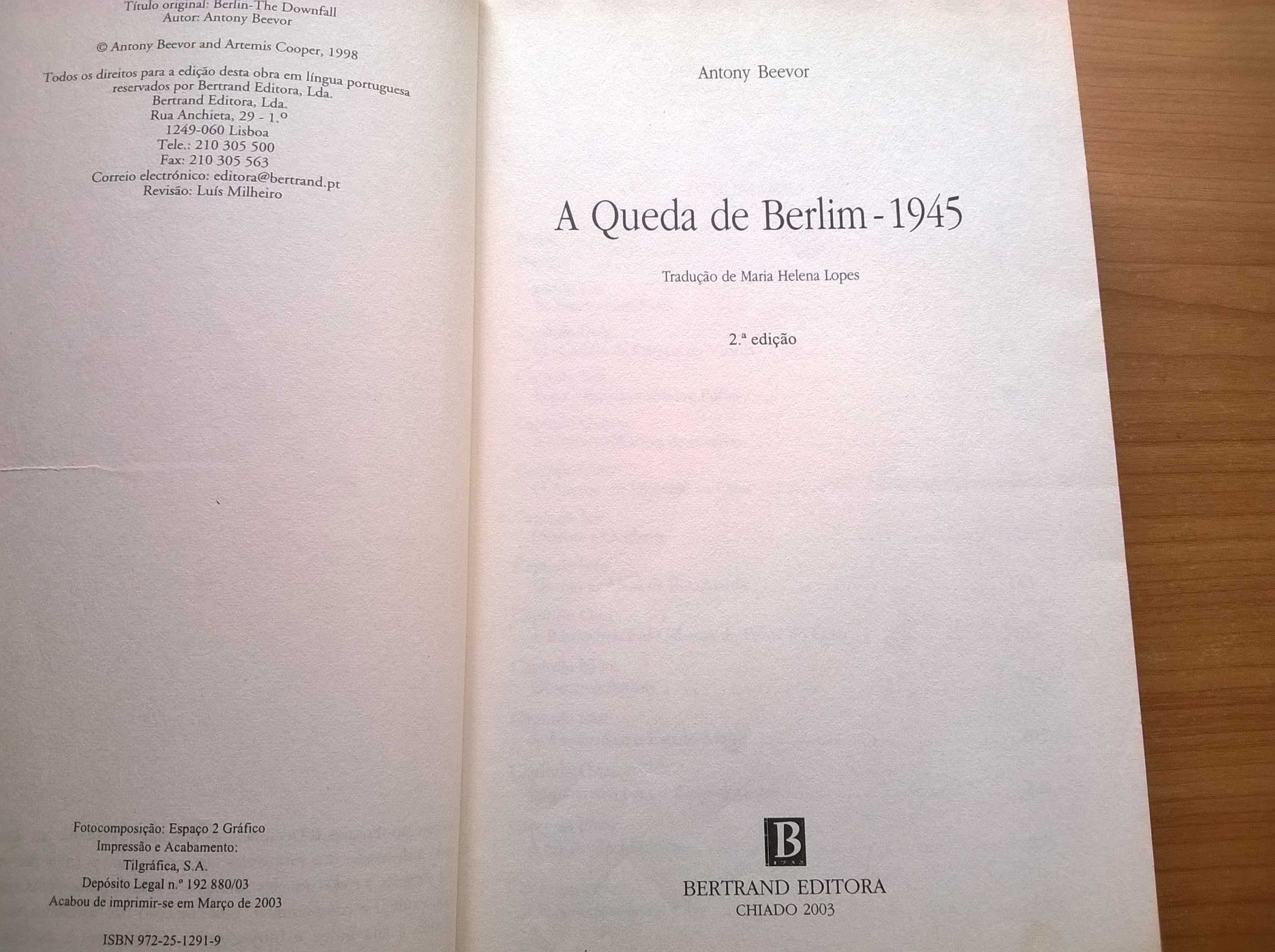 A Queda de Berlim 1945 (2.ª ed.) - Antony Beevor