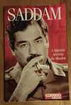Saddam: A História Secreta do Ditador - Luísa Godinho e Miguel Matos