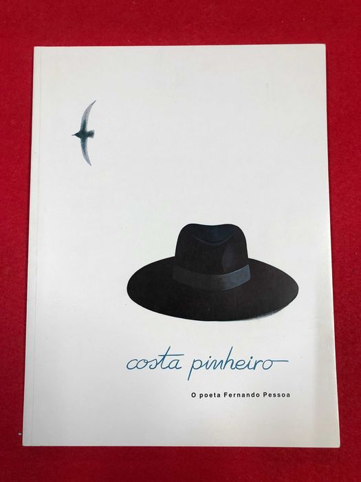 Costa Pinheiro – “O poeta Fernando Pessoa” - Costa Pinheiro