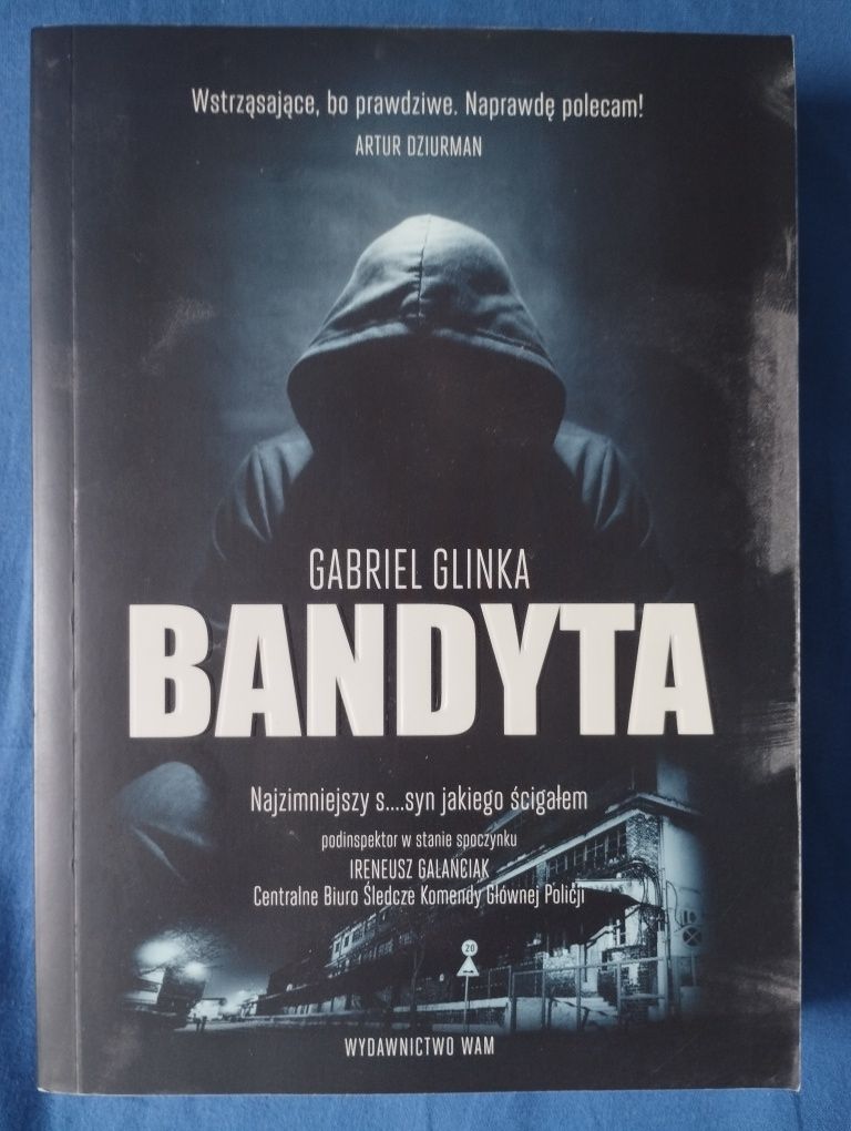 Gabriel Glinka. Bandyta.