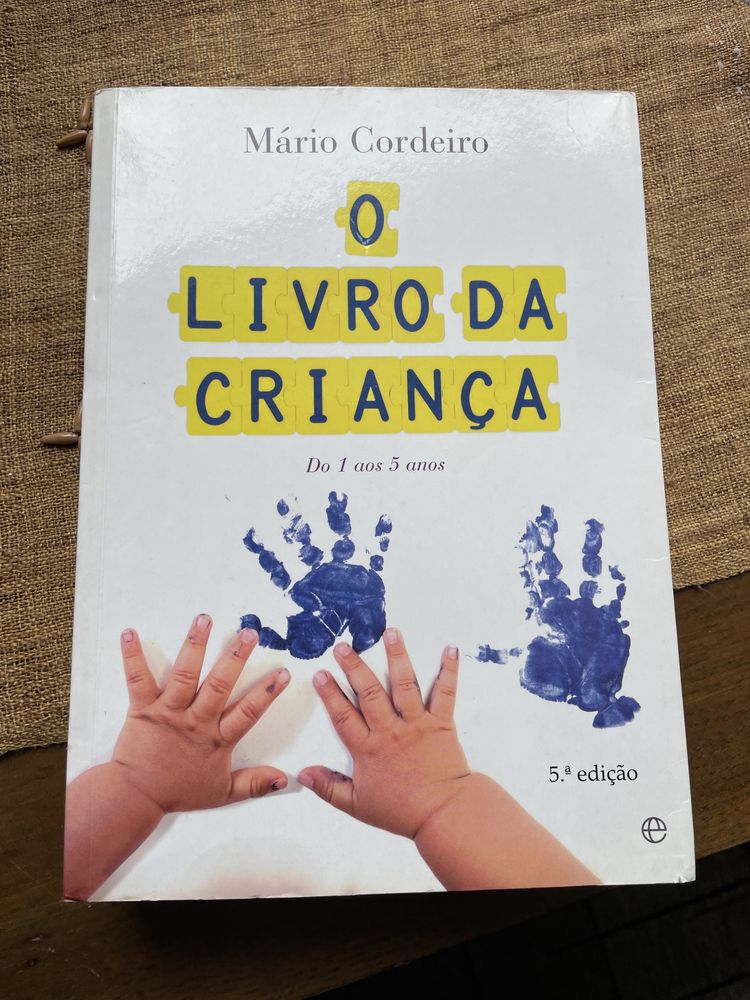 “O livro da crianca do 1 aos 5 anos” de Mario Cordeiro 5ªEd.