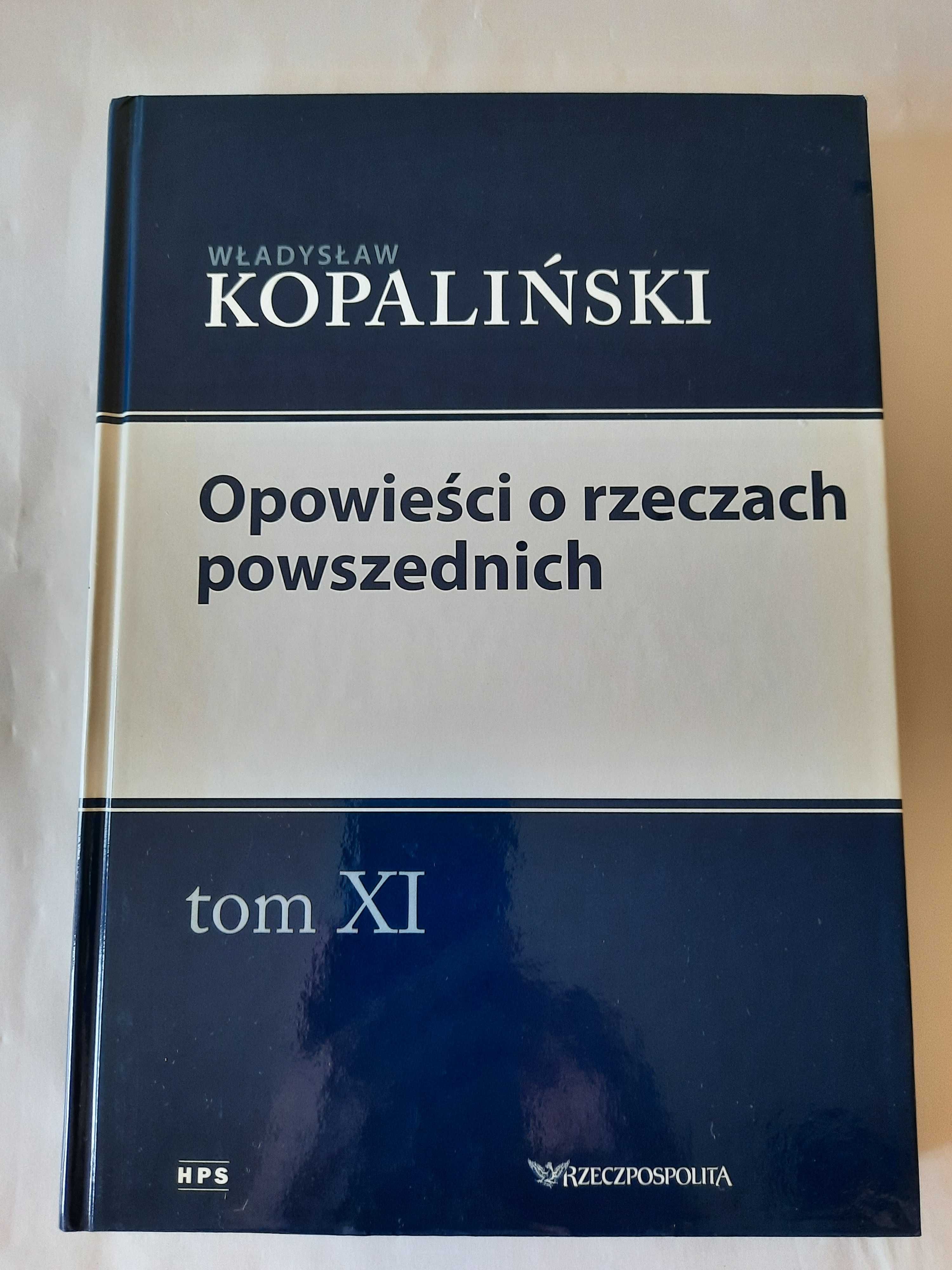 "Opowieści o rzeczach powszednich" Władysław Kopaliński, nowa