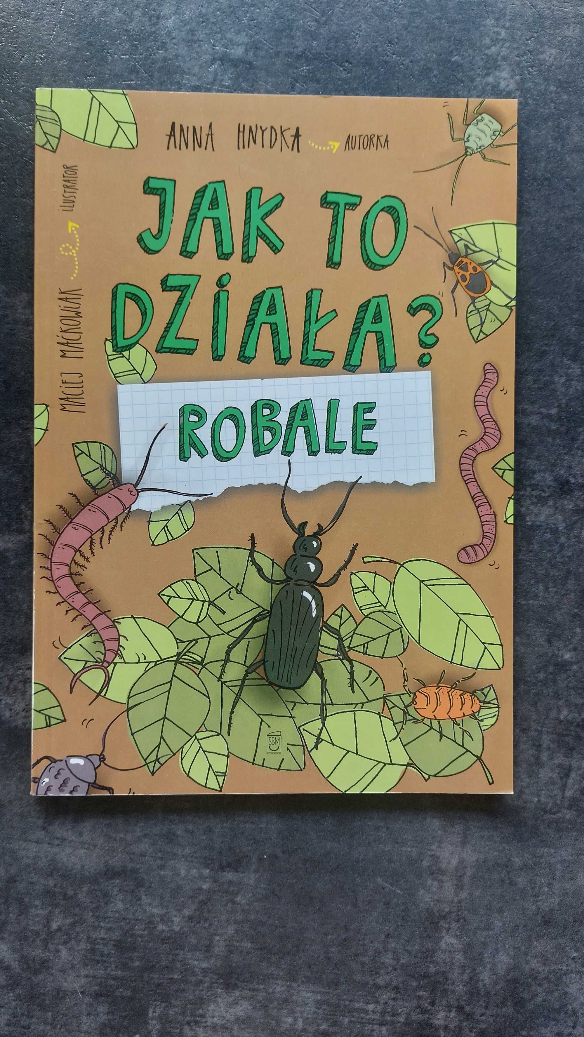 Robale, jak to działa