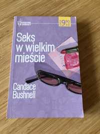 Candace Bushnell „Seks w wielkim mieście” powieść obyczajowa
