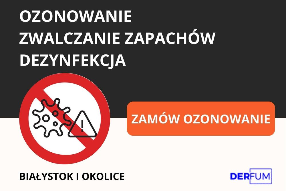 Dezynfekcja Białystok. OZONOWANIE w Białymstoku. Zwalczanie wirusów