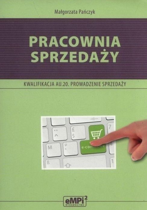 Pracownia sprzedaży. Kwal. HAN.01. w.2022 eMPi2 Małgorzata Pańczyk