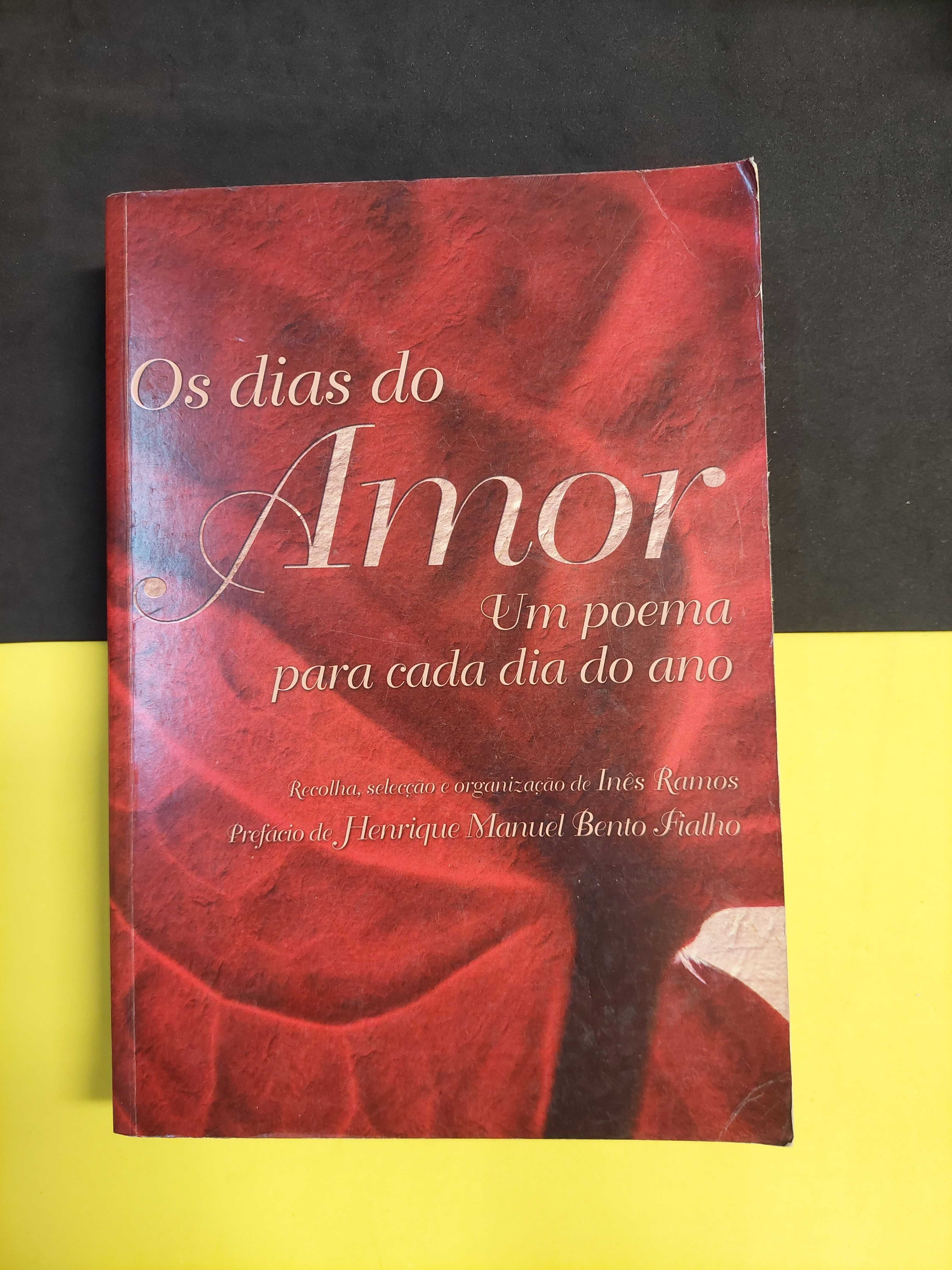 Inês Ramos - Os Dias do Amor, Um poema para cada dia do ano