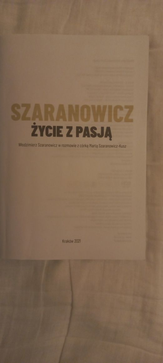 Szaranowicz, życie z pasją