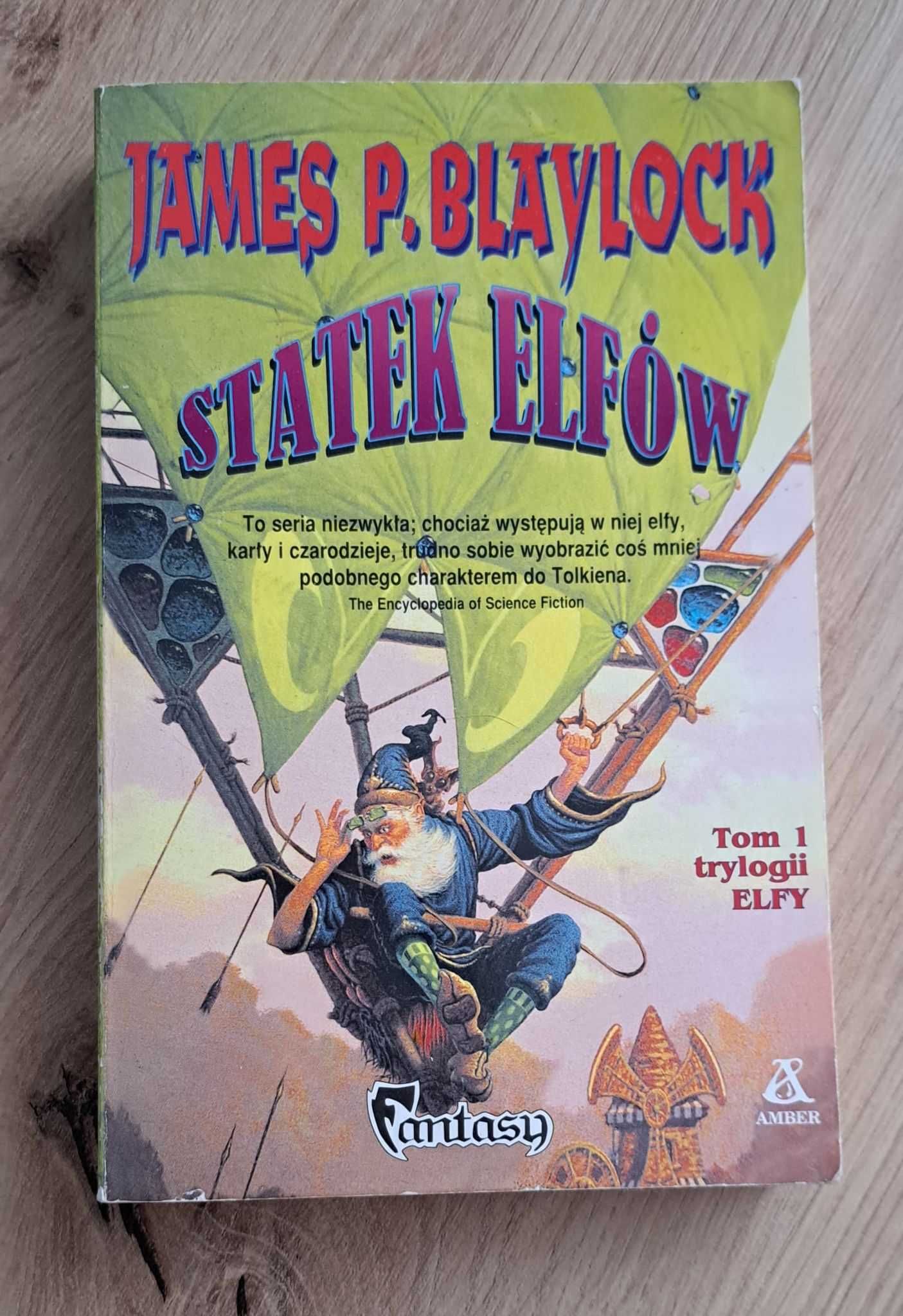 James P. Blaylock “Statek elfów”