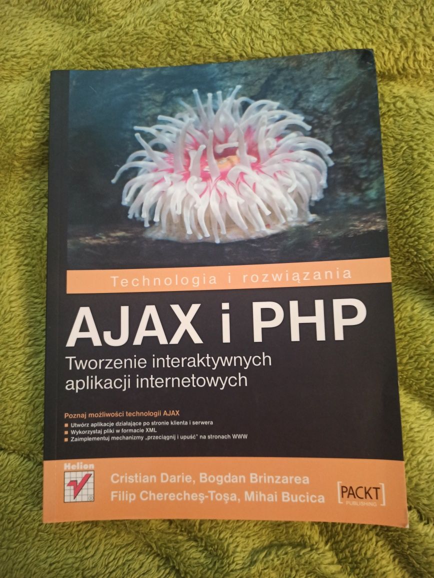 Ajax i PHP. Tworzenie interaktywnych aplikacji internetowych.