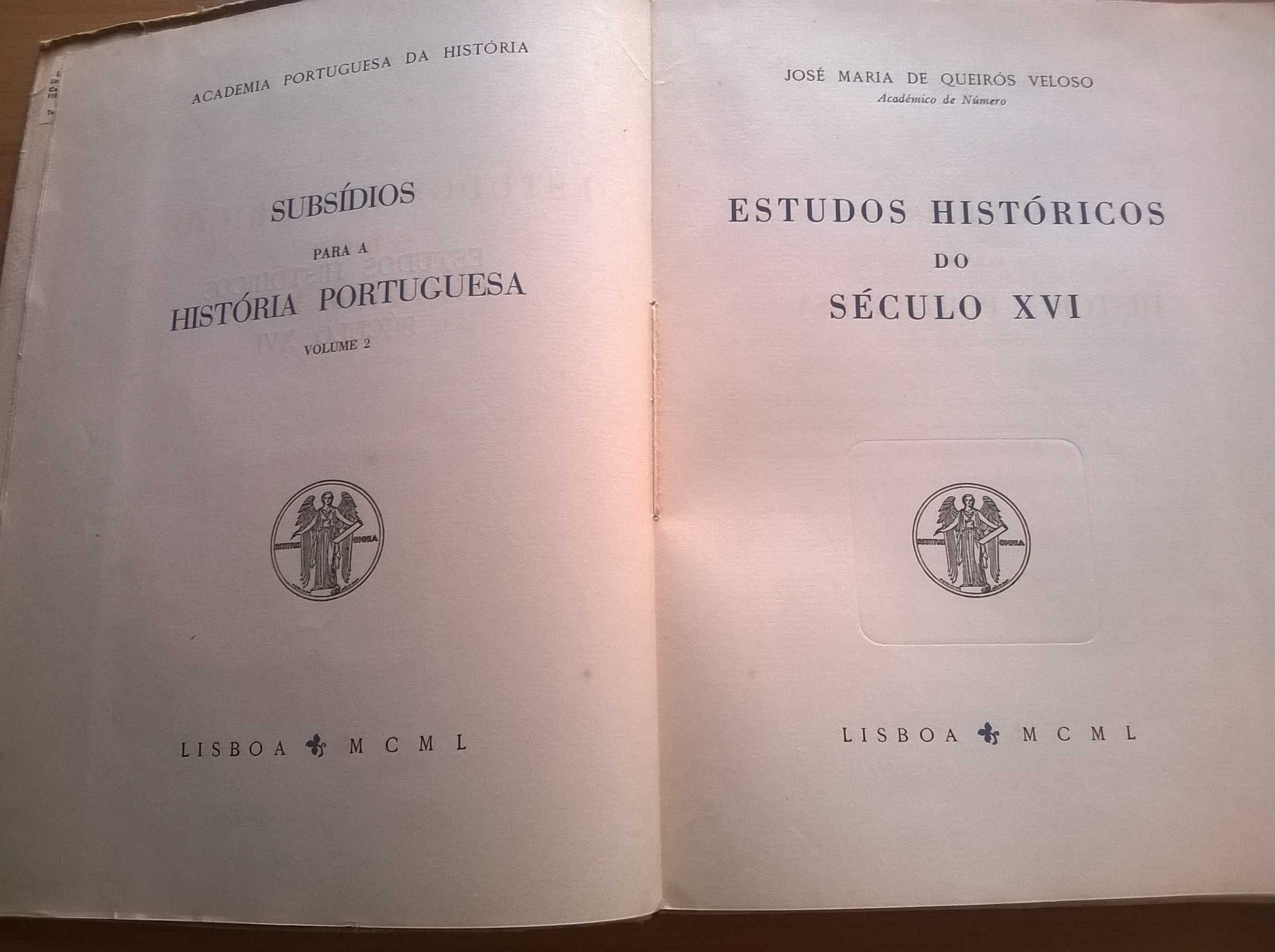 Estudos Históricos do Século XVI - José Maria de Queirós Veloso