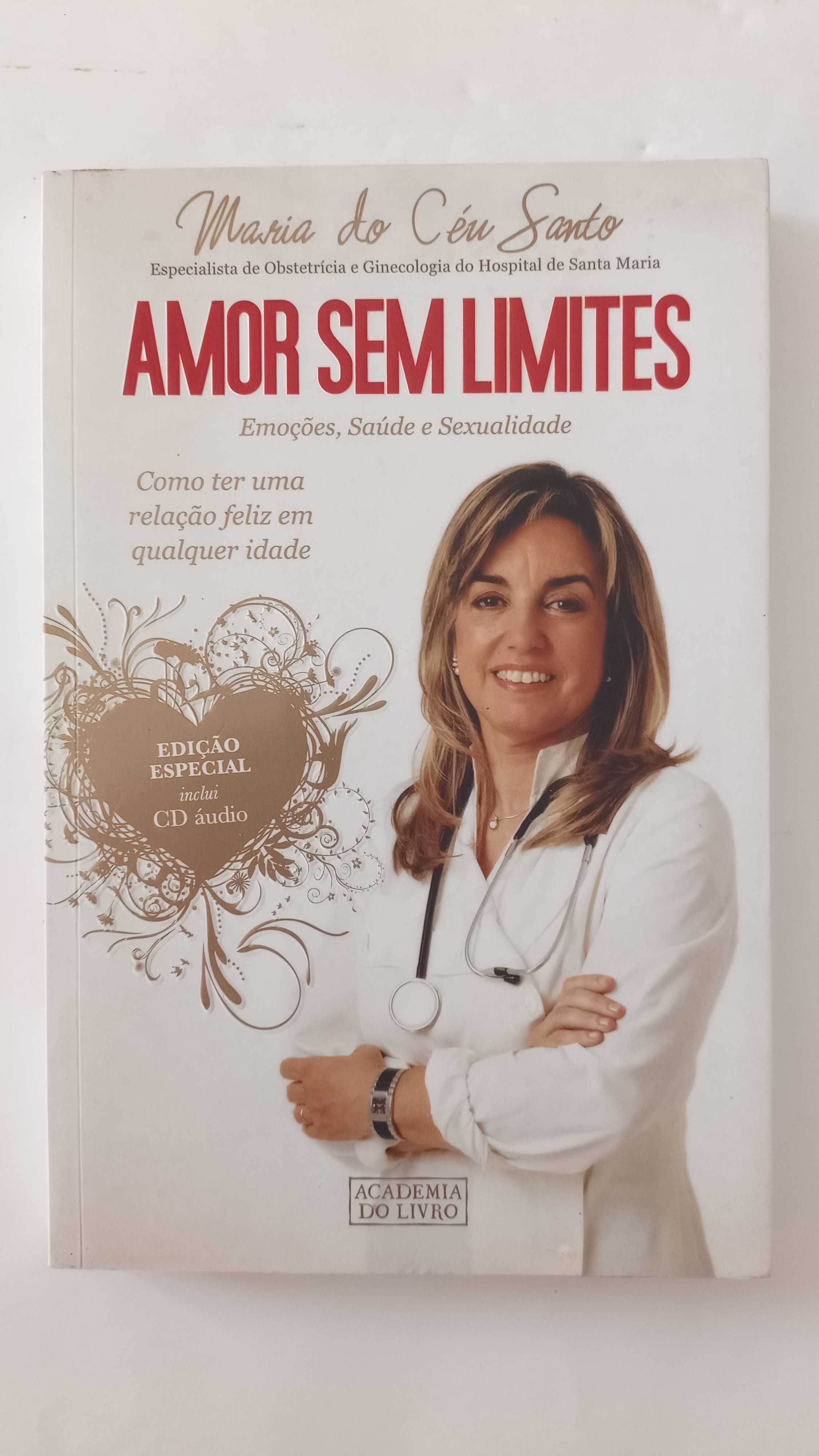 Amor sem limites de Maria do Céu Santo (autografado)