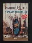 A Praia Roubada - Joanne Harris
