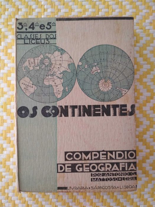 OS CONTINENTES 
Compêndio de Geografia para ao III IV e V